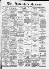 Huddersfield and Holmfirth Examiner Saturday 01 October 1887 Page 1