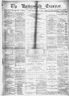Huddersfield and Holmfirth Examiner Saturday 13 July 1889 Page 1