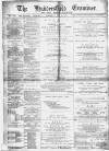 Huddersfield and Holmfirth Examiner Saturday 21 December 1889 Page 1