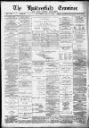 Huddersfield and Holmfirth Examiner Saturday 12 July 1890 Page 1
