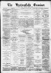 Huddersfield and Holmfirth Examiner Saturday 19 July 1890 Page 1
