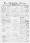 Huddersfield and Holmfirth Examiner Saturday 02 May 1891 Page 1