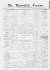 Huddersfield and Holmfirth Examiner Saturday 09 May 1891 Page 1