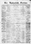 Huddersfield and Holmfirth Examiner Saturday 12 December 1891 Page 1