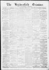 Huddersfield and Holmfirth Examiner Saturday 09 April 1892 Page 1