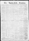 Huddersfield and Holmfirth Examiner Saturday 16 April 1892 Page 1