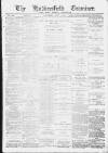 Huddersfield and Holmfirth Examiner Saturday 03 September 1892 Page 1