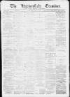 Huddersfield and Holmfirth Examiner Saturday 08 October 1892 Page 1