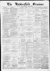 Huddersfield and Holmfirth Examiner Saturday 29 April 1893 Page 1