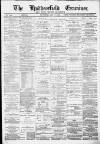 Huddersfield and Holmfirth Examiner Saturday 01 July 1893 Page 1
