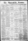 Huddersfield and Holmfirth Examiner Saturday 22 July 1893 Page 1