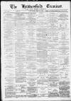 Huddersfield and Holmfirth Examiner Saturday 30 September 1893 Page 1