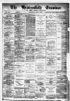 Huddersfield and Holmfirth Examiner Saturday 03 February 1894 Page 1