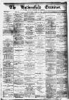 Huddersfield and Holmfirth Examiner Saturday 14 April 1894 Page 1