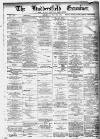 Huddersfield and Holmfirth Examiner Saturday 26 May 1894 Page 1