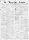 Huddersfield and Holmfirth Examiner Saturday 22 September 1894 Page 1