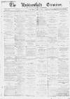Huddersfield and Holmfirth Examiner Saturday 01 December 1894 Page 1