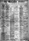 Huddersfield and Holmfirth Examiner Saturday 16 May 1896 Page 1