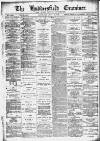 Huddersfield and Holmfirth Examiner Saturday 25 July 1896 Page 1
