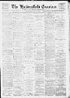 Huddersfield and Holmfirth Examiner Saturday 16 January 1897 Page 1