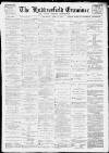Huddersfield and Holmfirth Examiner Saturday 27 February 1897 Page 1
