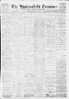 Huddersfield and Holmfirth Examiner Saturday 25 September 1897 Page 1