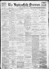 Huddersfield and Holmfirth Examiner Saturday 16 October 1897 Page 1