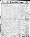 Huddersfield and Holmfirth Examiner Saturday 06 May 1899 Page 1