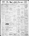 Huddersfield and Holmfirth Examiner Saturday 15 July 1899 Page 1
