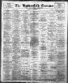 Huddersfield and Holmfirth Examiner Saturday 05 October 1901 Page 1