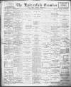 Huddersfield and Holmfirth Examiner Saturday 23 August 1902 Page 1