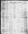 Huddersfield and Holmfirth Examiner Saturday 09 May 1903 Page 1