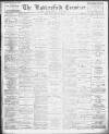 Huddersfield and Holmfirth Examiner Saturday 16 May 1903 Page 1