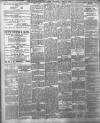 Huddersfield and Holmfirth Examiner Saturday 02 April 1904 Page 8