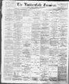Huddersfield and Holmfirth Examiner Saturday 02 July 1904 Page 1