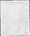 Huddersfield and Holmfirth Examiner Saturday 29 October 1904 Page 1