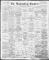 Huddersfield and Holmfirth Examiner Saturday 15 July 1905 Page 1