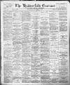 Huddersfield and Holmfirth Examiner Saturday 25 November 1905 Page 1