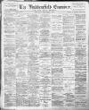 Huddersfield and Holmfirth Examiner Saturday 02 December 1905 Page 1