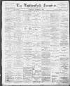 Huddersfield and Holmfirth Examiner Saturday 30 December 1905 Page 1