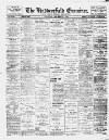 Huddersfield and Holmfirth Examiner Saturday 08 September 1906 Page 1
