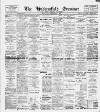 Huddersfield and Holmfirth Examiner Saturday 01 December 1906 Page 1