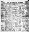Huddersfield and Holmfirth Examiner Saturday 26 January 1907 Page 1