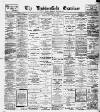 Huddersfield and Holmfirth Examiner Saturday 11 May 1907 Page 1