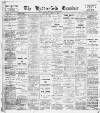Huddersfield and Holmfirth Examiner Saturday 11 July 1908 Page 1