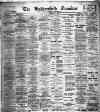 Huddersfield and Holmfirth Examiner Saturday 10 October 1908 Page 1
