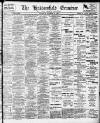Huddersfield and Holmfirth Examiner Saturday 16 October 1909 Page 1