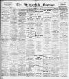 Huddersfield and Holmfirth Examiner Saturday 12 February 1910 Page 1