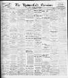 Huddersfield and Holmfirth Examiner Saturday 10 September 1910 Page 1