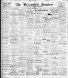 Huddersfield and Holmfirth Examiner Saturday 24 December 1910 Page 1
